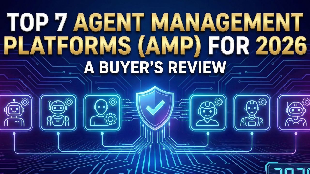 Top Agent Management Platforms Comparison 2026