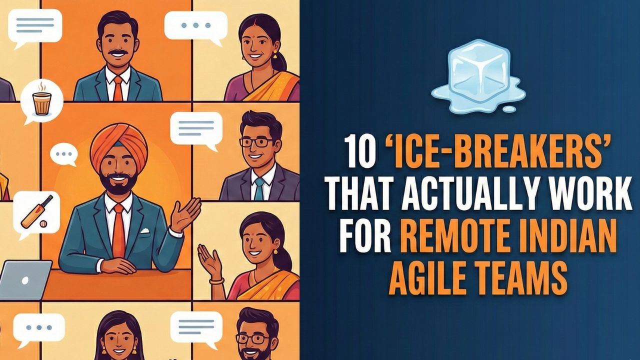 Remote Indian Agile Team Ice Breakers